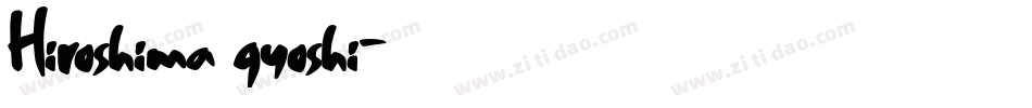 Hiroshima gyoshi字体转换